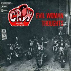 Crow (USA-2) : Evil Woman - Thoughts